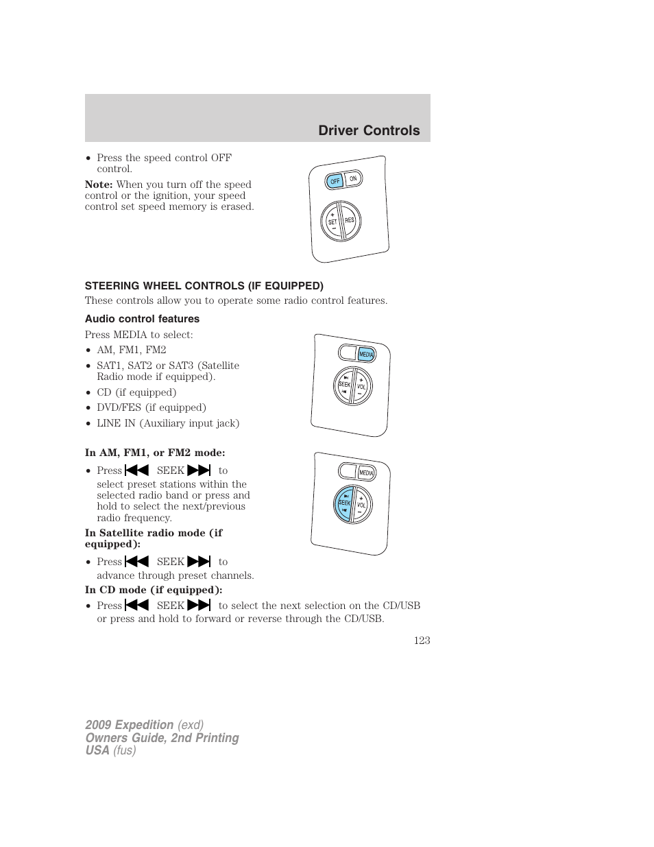 Steering wheel controls (if equipped), Audio control features, Driver controls | FORD 2009 Expedition v.2 User Manual | Page 123 / 415