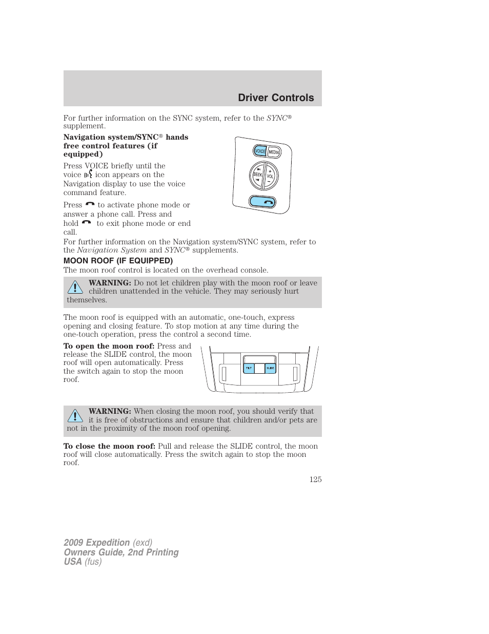 Moon roof (if equipped), Moon roof, Driver controls | FORD 2009 Expedition v.2 User Manual | Page 125 / 415