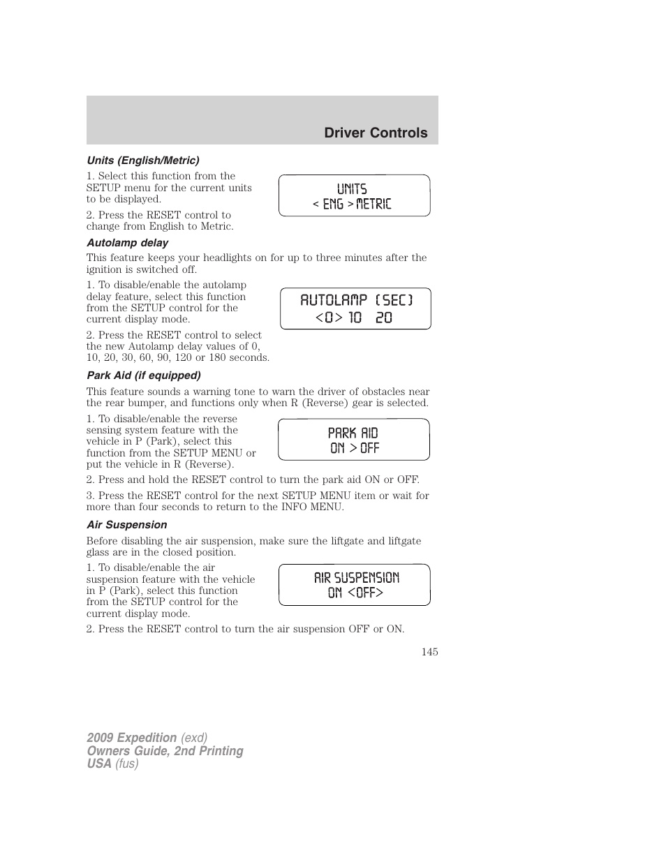 Units (english/metric), Autolamp delay, Park aid (if equipped) | Air suspension, Driver controls | FORD 2009 Expedition v.2 User Manual | Page 145 / 415