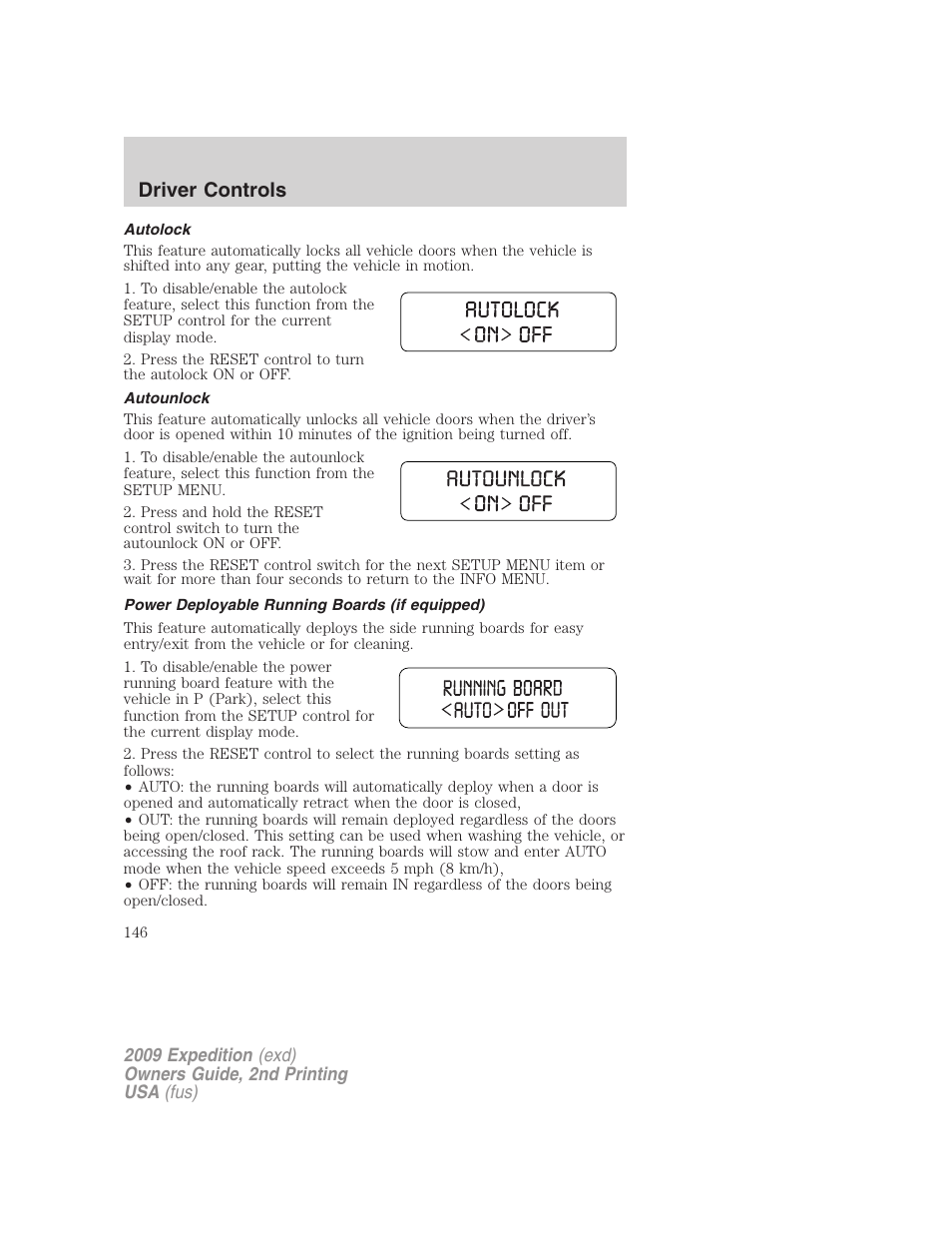 Autolock, Autounlock, Power deployable running boards (if equipped) | Driver controls | FORD 2009 Expedition v.2 User Manual | Page 146 / 415