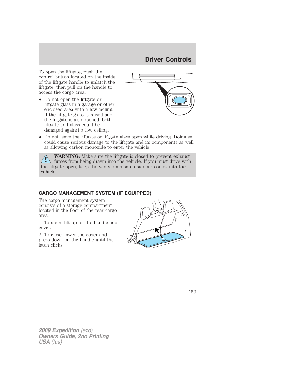 Cargo management system (if equipped), Driver controls | FORD 2009 Expedition v.2 User Manual | Page 159 / 415