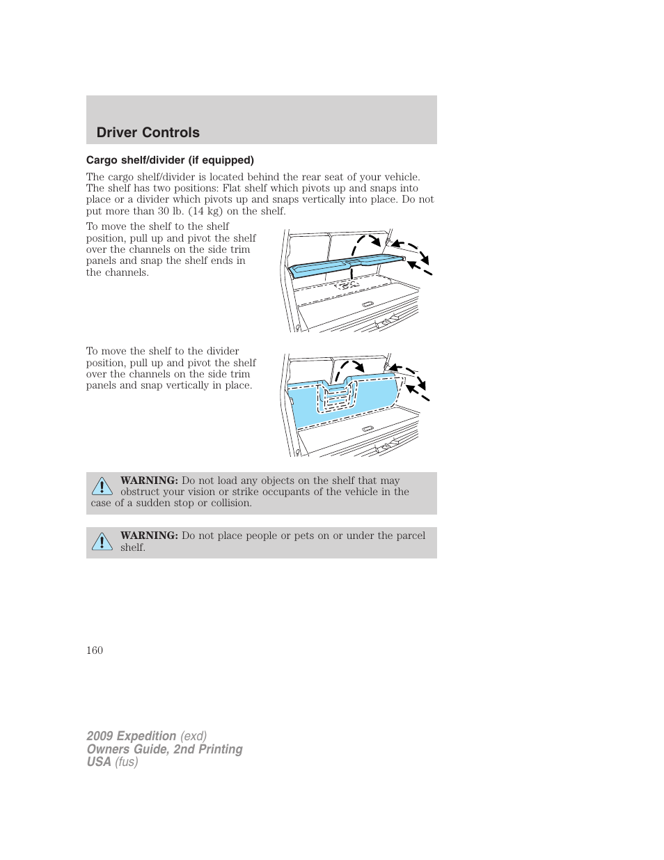 Cargo shelf/divider (if equipped), Driver controls | FORD 2009 Expedition v.2 User Manual | Page 160 / 415