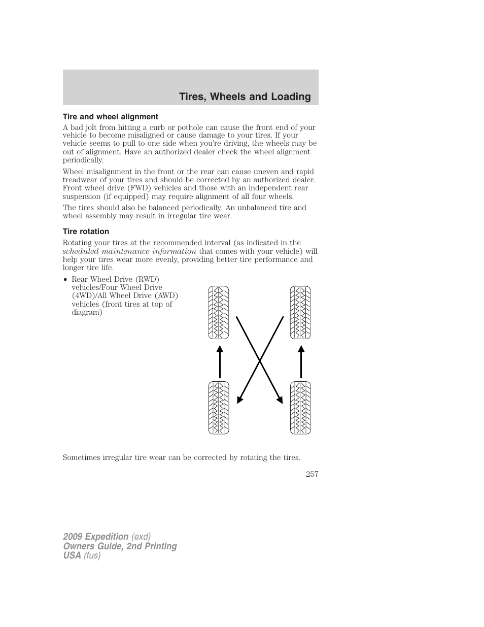 Tire and wheel alignment, Tire rotation, Tires, wheels and loading | FORD 2009 Expedition v.2 User Manual | Page 257 / 415