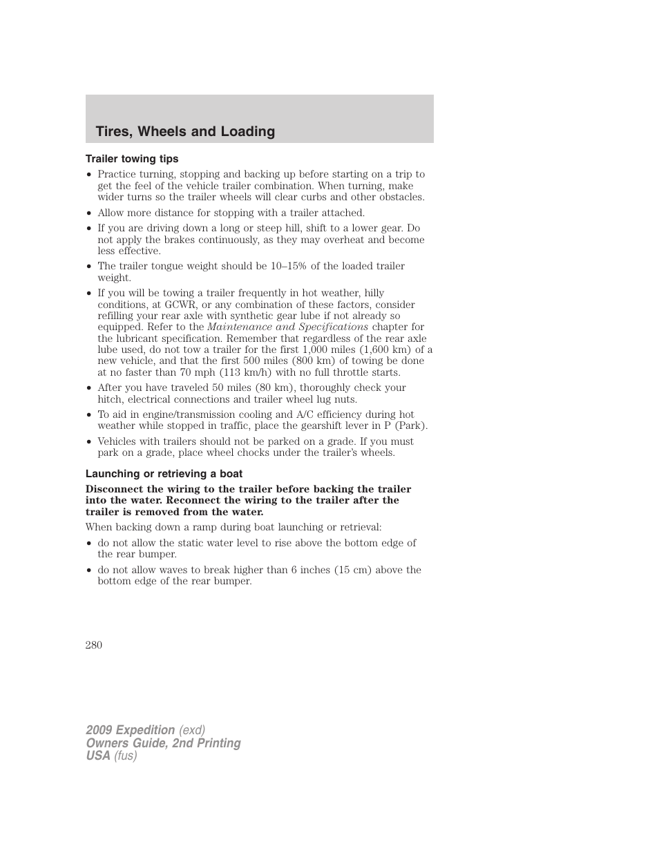 Trailer towing tips, Launching or retrieving a boat, Tires, wheels and loading | FORD 2009 Expedition v.2 User Manual | Page 280 / 415