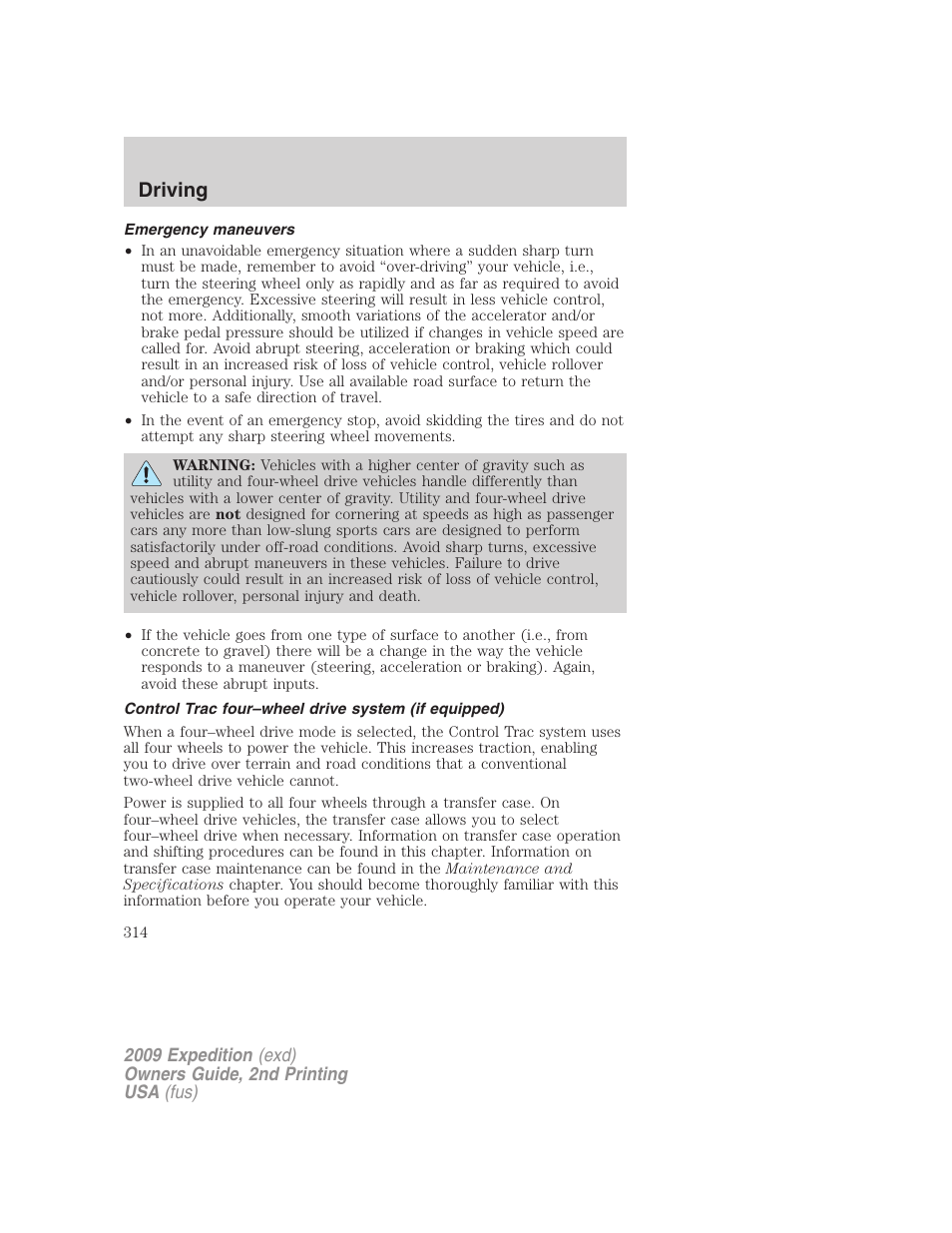 Emergency maneuvers, Control trac four–wheel drive system (if equipped), Driving | FORD 2009 Expedition v.2 User Manual | Page 314 / 415