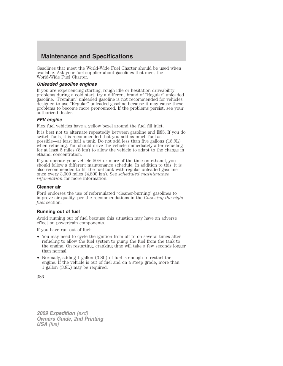 Unleaded gasoline engines, Ffv engine, Cleaner air | Running out of fuel, Maintenance and specifications | FORD 2009 Expedition v.2 User Manual | Page 386 / 415