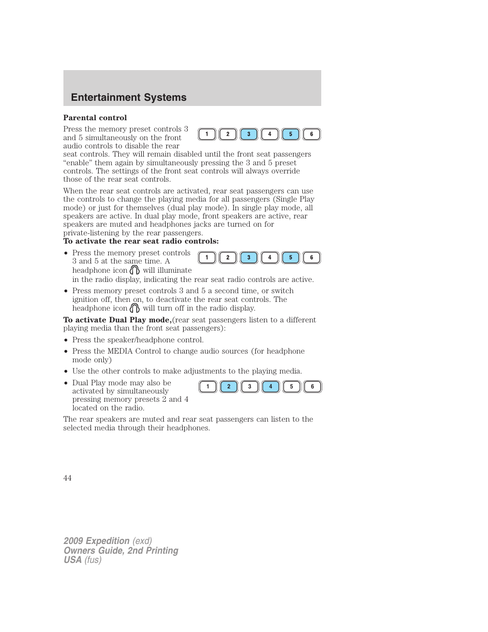 Entertainment systems | FORD 2009 Expedition v.2 User Manual | Page 44 / 415