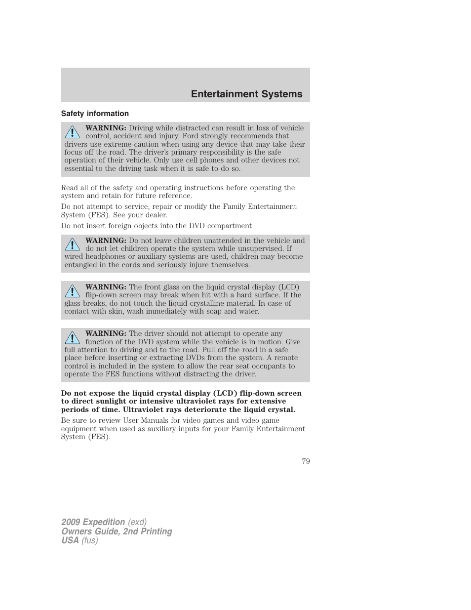 Safety information, Entertainment systems | FORD 2009 Expedition v.2 User Manual | Page 79 / 415