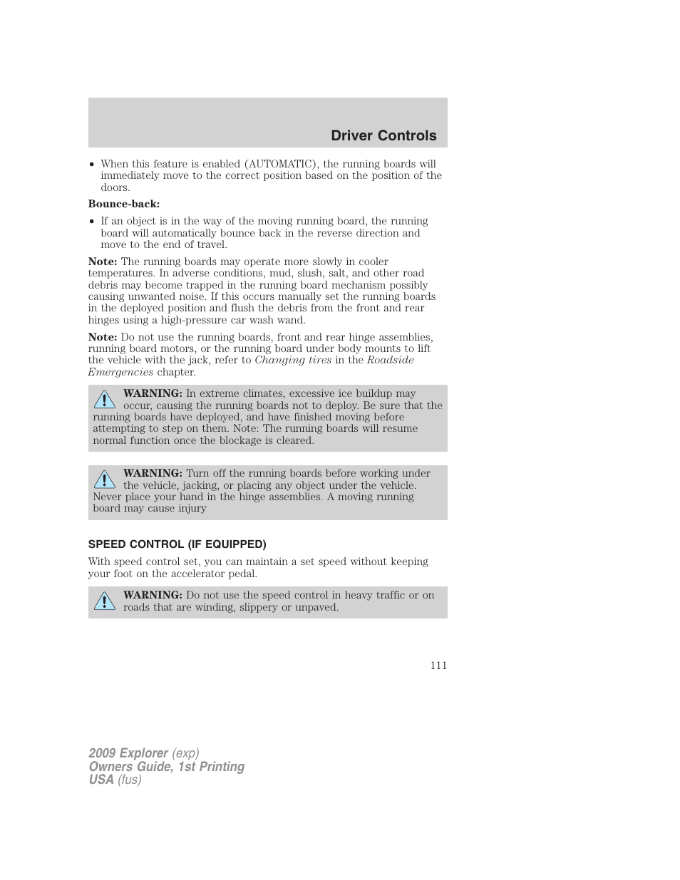 Speed control (if equipped), Speed control, Driver controls | FORD 2009 Explorer v.1 User Manual | Page 111 / 407