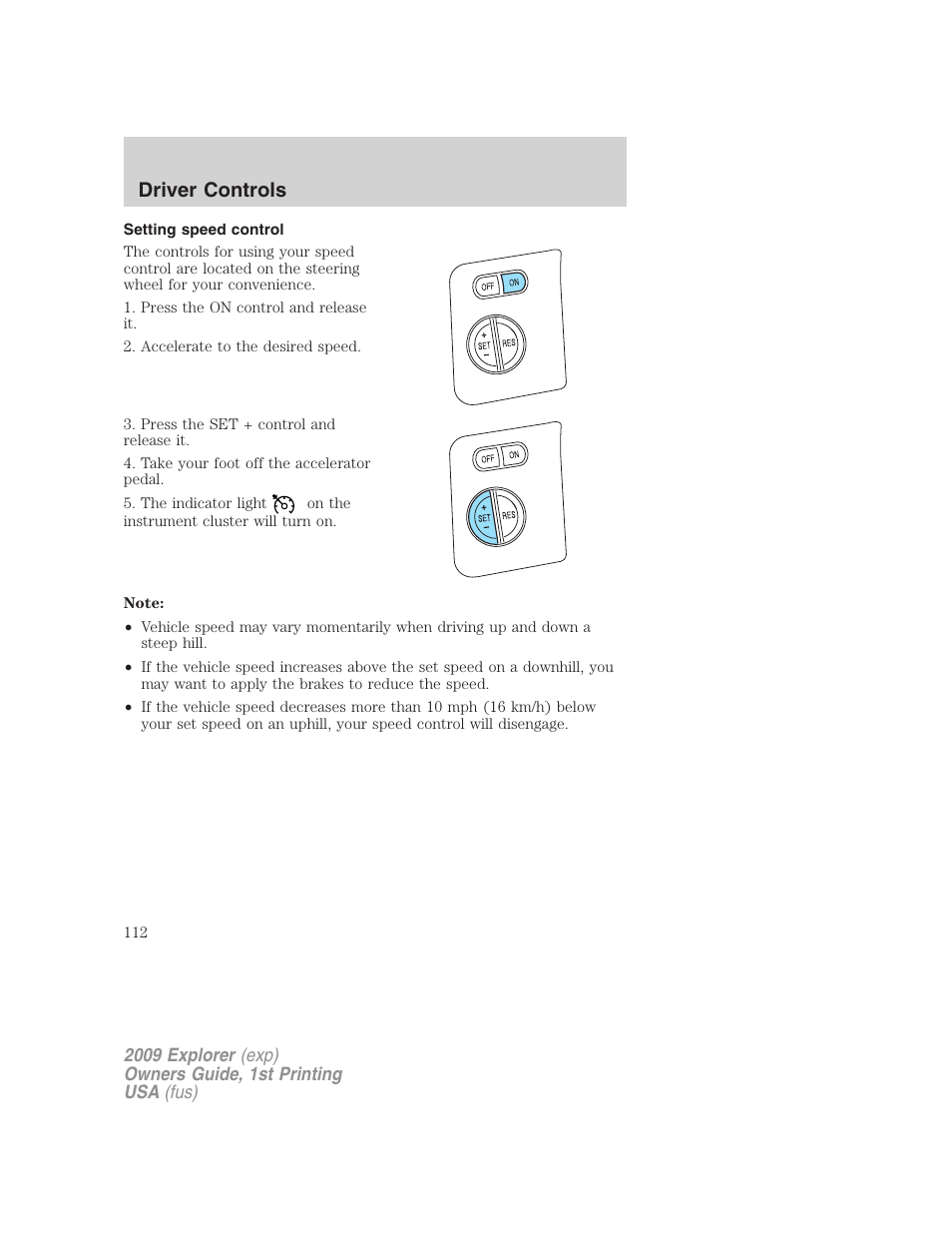 Setting speed control, Driver controls | FORD 2009 Explorer v.1 User Manual | Page 112 / 407