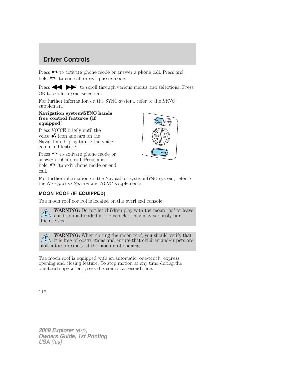 Moon roof (if equipped), Driver controls | FORD 2009 Explorer v.1 User Manual | Page 116 / 407