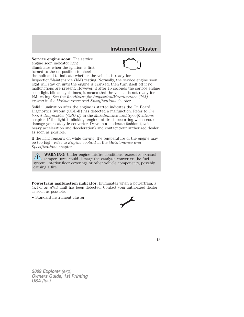 Instrument cluster | FORD 2009 Explorer v.1 User Manual | Page 13 / 407