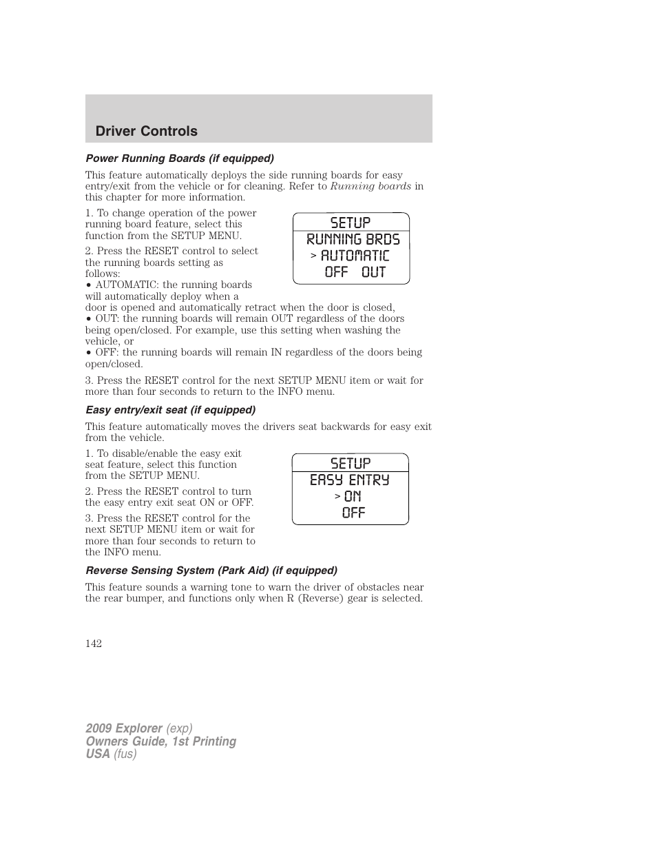 Power running boards (if equipped), Easy entry/exit seat (if equipped), Reverse sensing system (park aid) (if equipped) | Driver controls | FORD 2009 Explorer v.1 User Manual | Page 142 / 407
