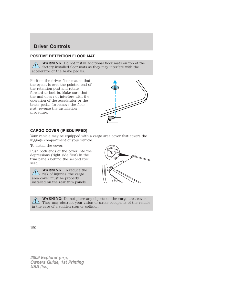 Positive retention floor mat, Cargo cover (if equipped), Driver controls | FORD 2009 Explorer v.1 User Manual | Page 150 / 407