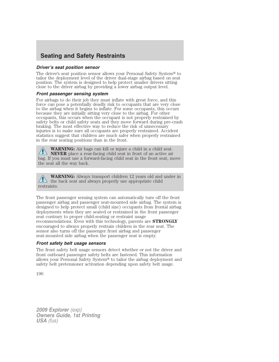 Driver’s seat position sensor, Front passenger sensing system, Front safety belt usage sensors | Seating and safety restraints | FORD 2009 Explorer v.1 User Manual | Page 190 / 407