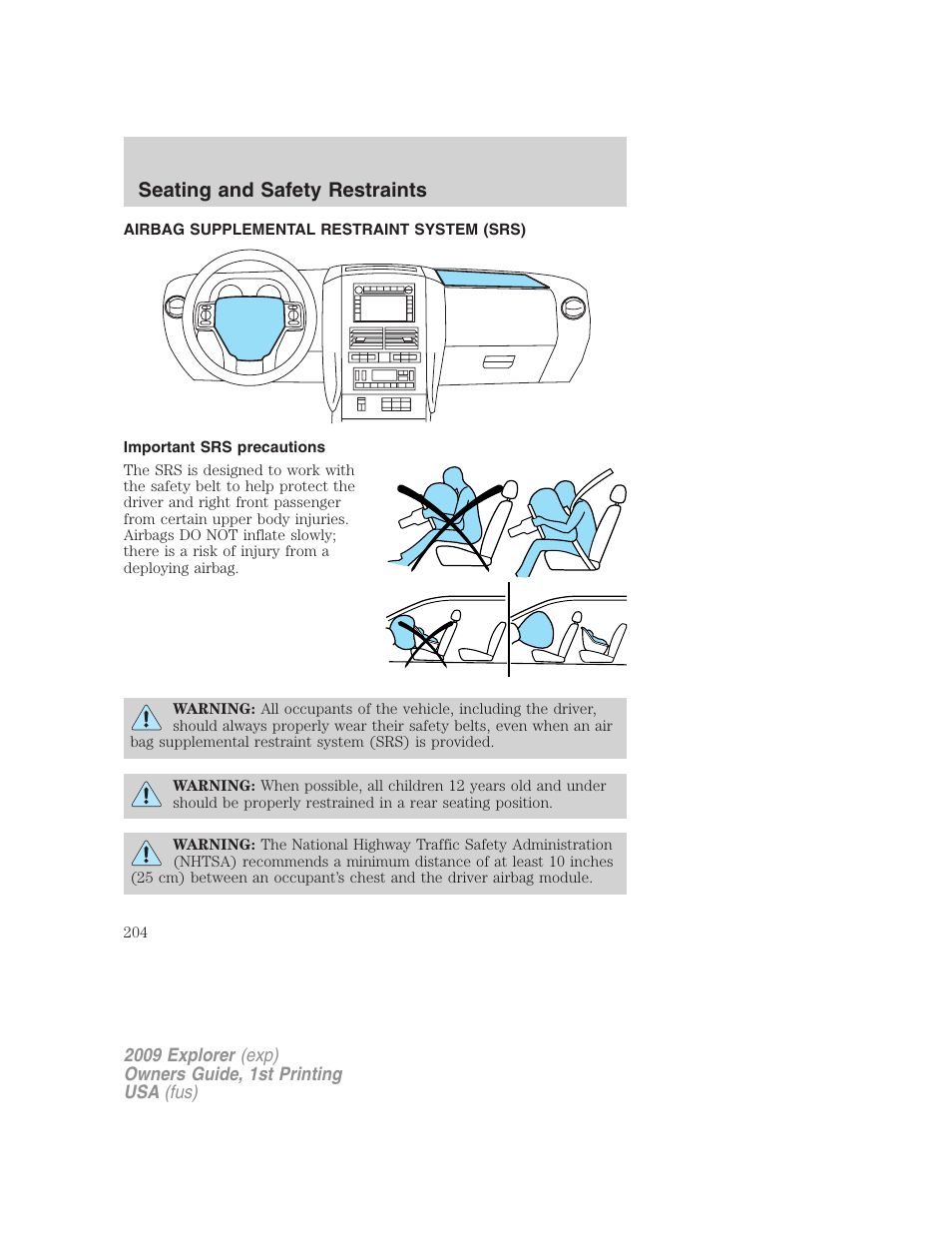 Airbag supplemental restraint system (srs), Important srs precautions, Airbags | Seating and safety restraints | FORD 2009 Explorer v.1 User Manual | Page 204 / 407