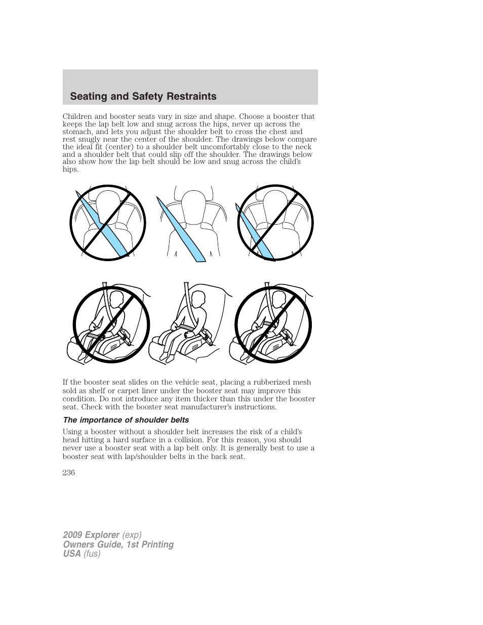 The importance of shoulder belts, Seating and safety restraints | FORD 2009 Explorer v.1 User Manual | Page 236 / 407