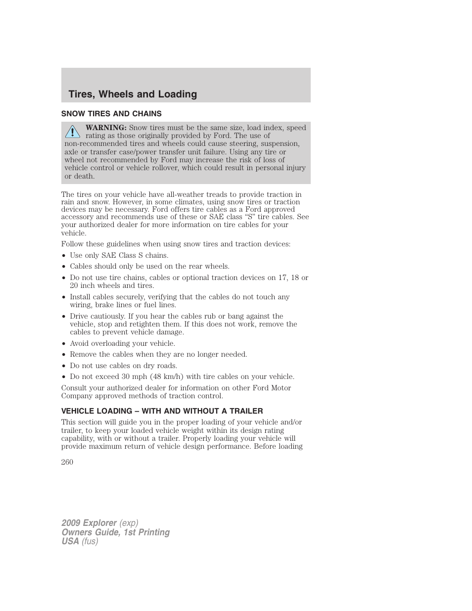 Snow tires and chains, Vehicle loading – with and without a trailer, Vehicle loading | Tires, wheels and loading | FORD 2009 Explorer v.1 User Manual | Page 260 / 407