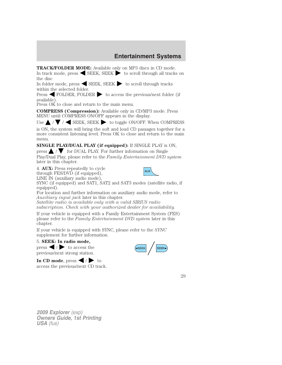 Entertainment systems | FORD 2009 Explorer v.1 User Manual | Page 29 / 407