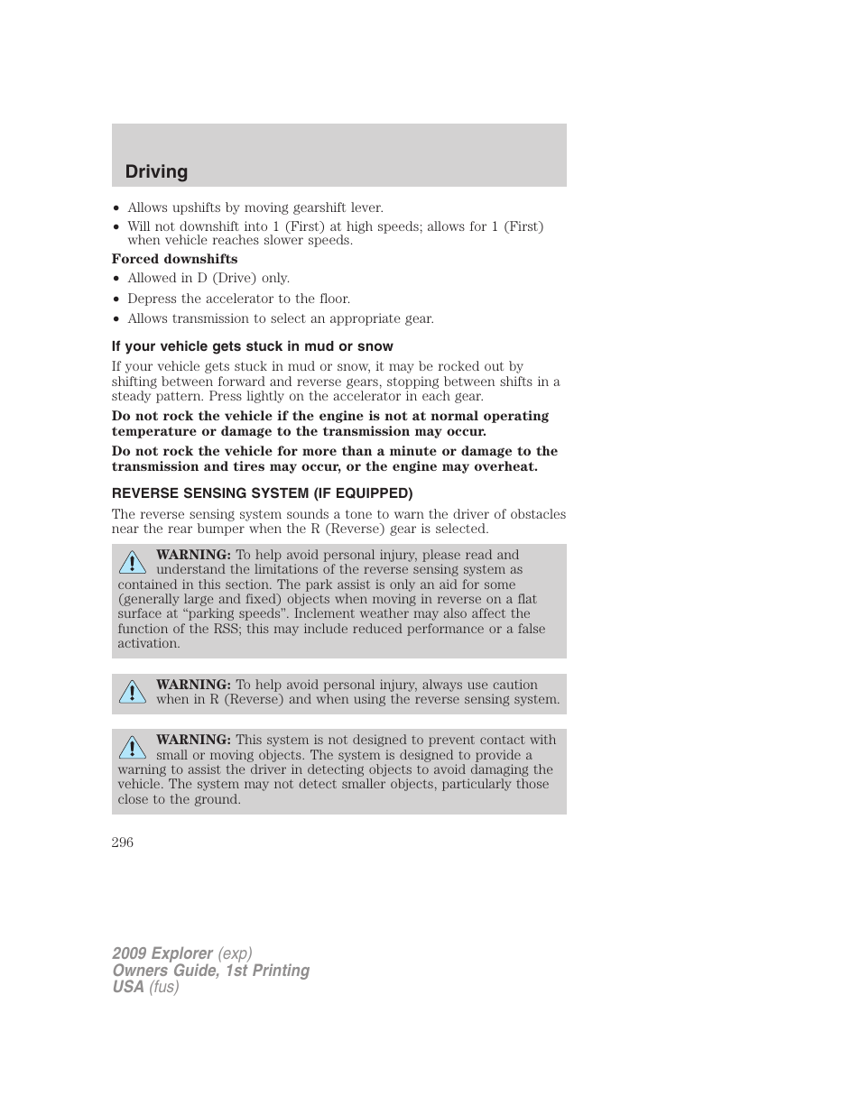 If your vehicle gets stuck in mud or snow, Reverse sensing system (if equipped), Reverse sensing system | Driving | FORD 2009 Explorer v.1 User Manual | Page 296 / 407
