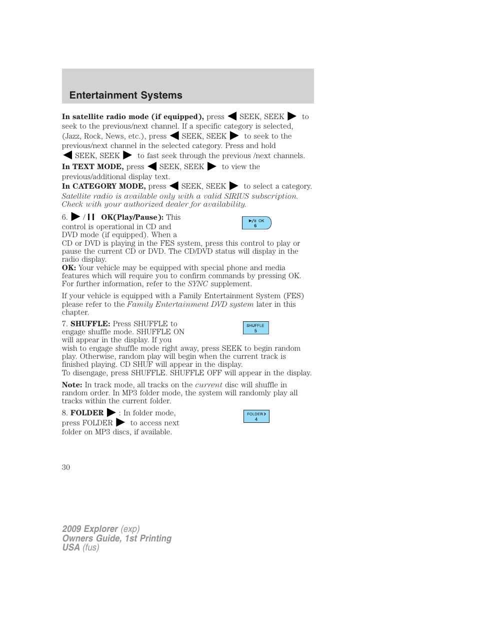 Entertainment systems | FORD 2009 Explorer v.1 User Manual | Page 30 / 407