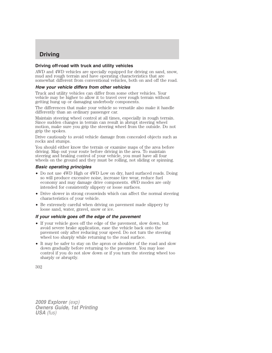 Driving off-road with truck and utility vehicles, How your vehicle differs from other vehicles, Basic operating principles | If your vehicle goes off the edge of the pavement, Driving | FORD 2009 Explorer v.1 User Manual | Page 302 / 407
