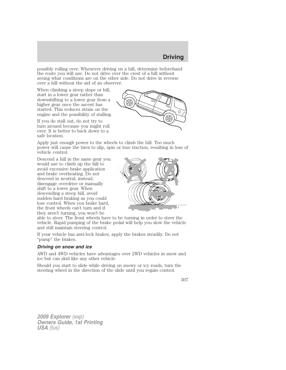 Driving on snow and ice, Driving | FORD 2009 Explorer v.1 User Manual | Page 307 / 407