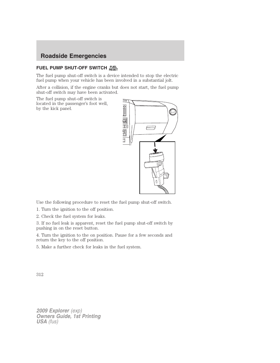 Fuel pump shut-off switch, Roadside emergencies | FORD 2009 Explorer v.1 User Manual | Page 312 / 407