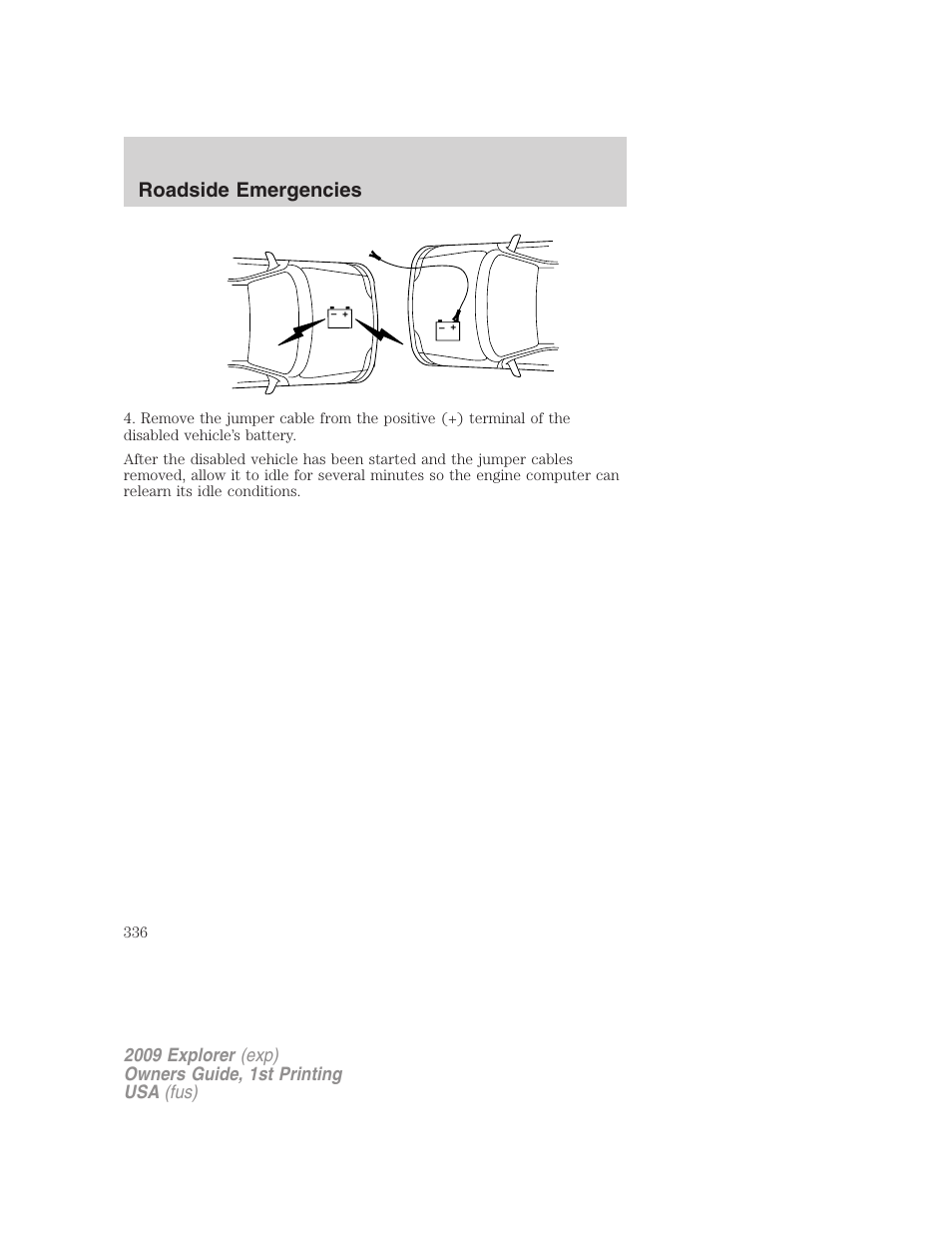 Roadside emergencies | FORD 2009 Explorer v.1 User Manual | Page 336 / 407