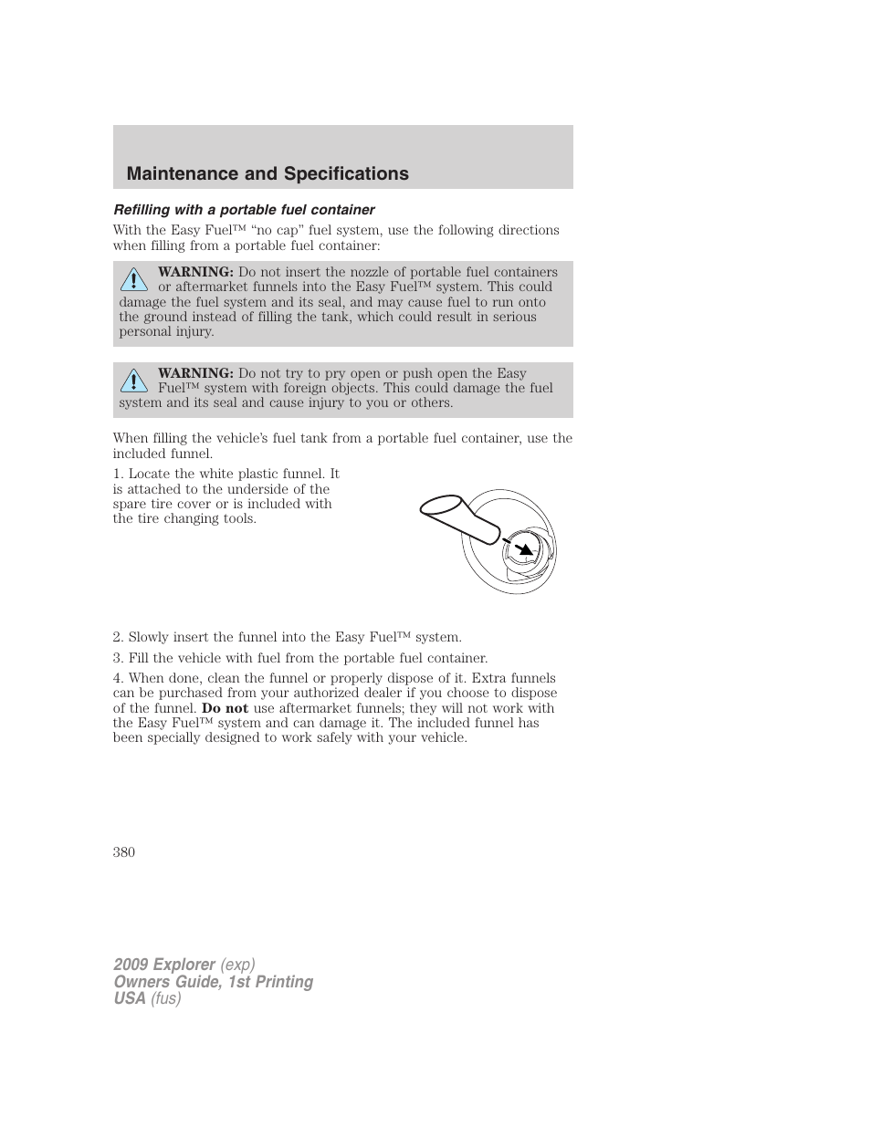 Refilling with a portable fuel container, Maintenance and specifications | FORD 2009 Explorer v.1 User Manual | Page 380 / 407