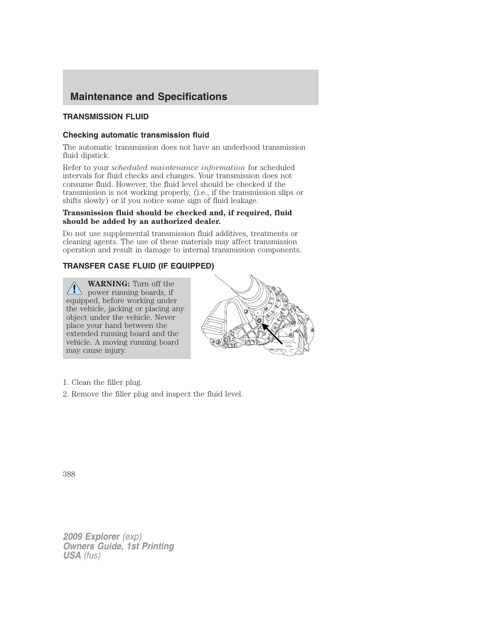 Transmission fluid, Checking automatic transmission fluid, Transfer case fluid (if equipped) | Maintenance and specifications | FORD 2009 Explorer v.1 User Manual | Page 388 / 407