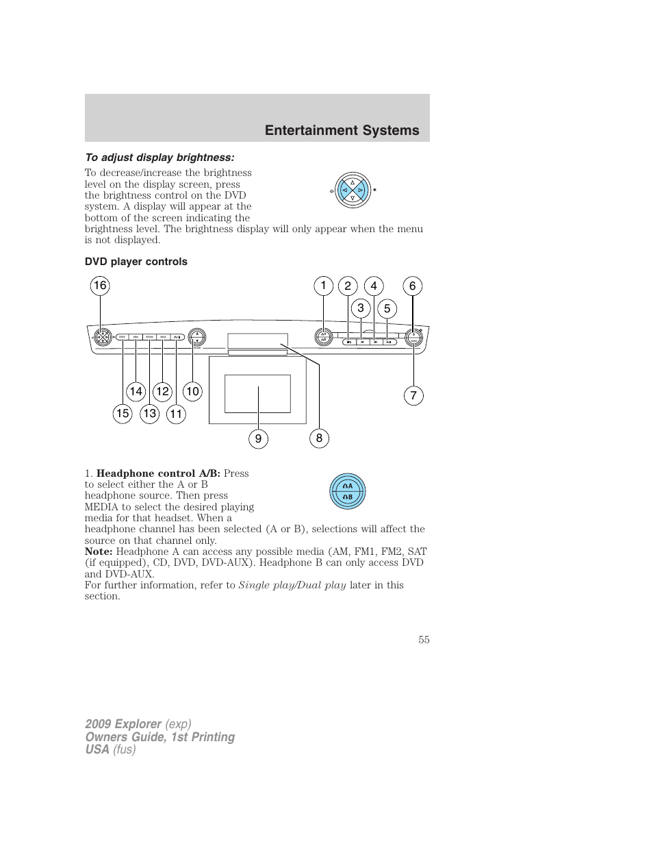 To adjust display brightness, Dvd player controls, Entertainment systems | FORD 2009 Explorer v.1 User Manual | Page 55 / 407