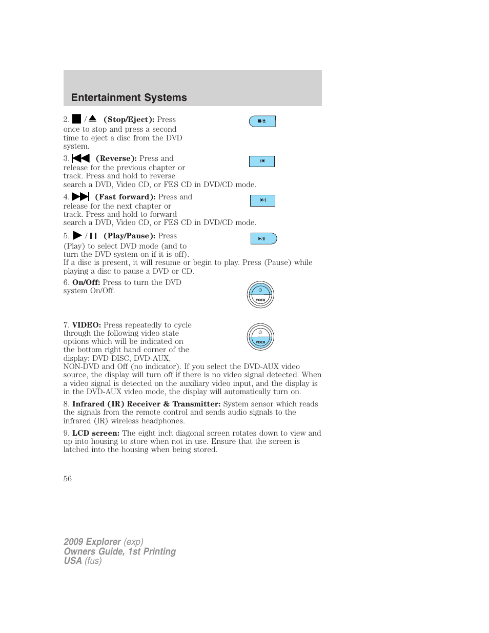 Entertainment systems | FORD 2009 Explorer v.1 User Manual | Page 56 / 407