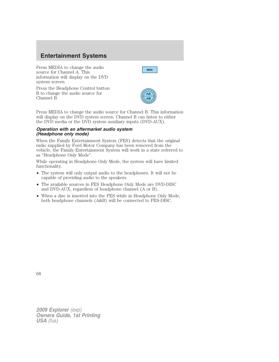 Entertainment systems | FORD 2009 Explorer v.1 User Manual | Page 68 / 407