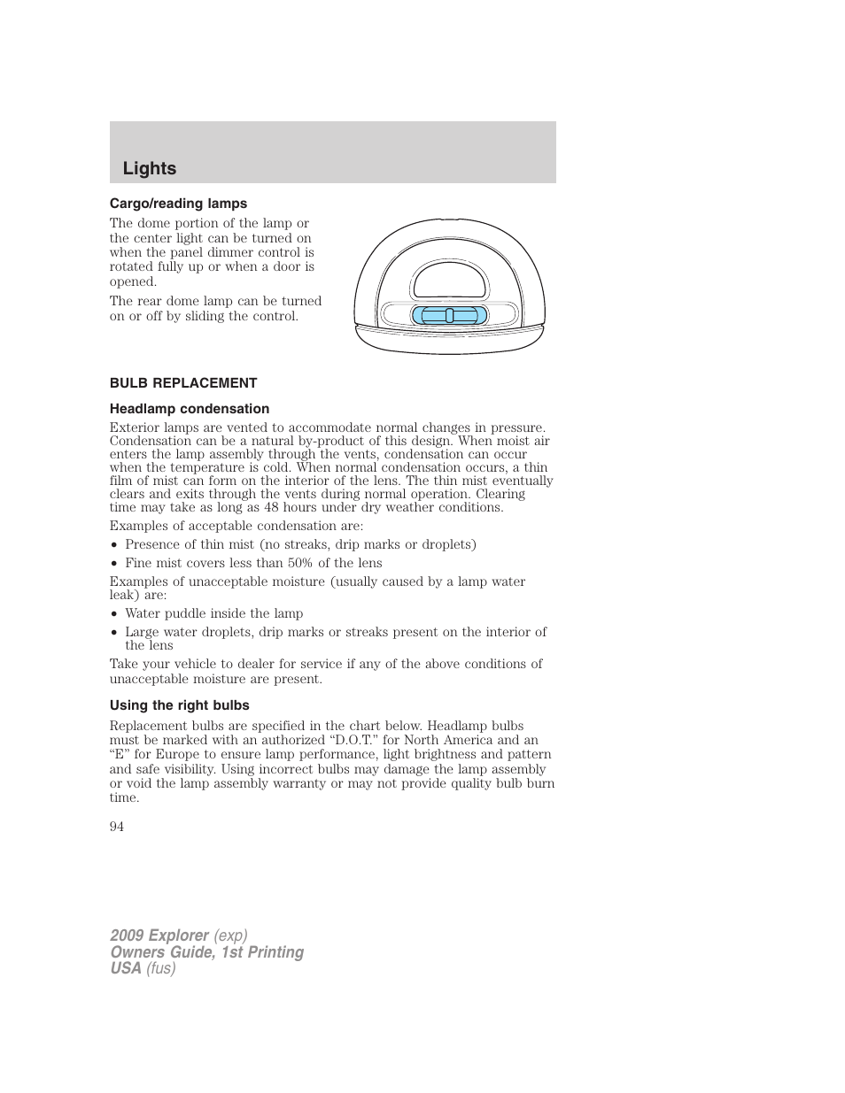 Cargo/reading lamps, Bulb replacement, Headlamp condensation | Using the right bulbs, Lights | FORD 2009 Explorer v.1 User Manual | Page 94 / 407