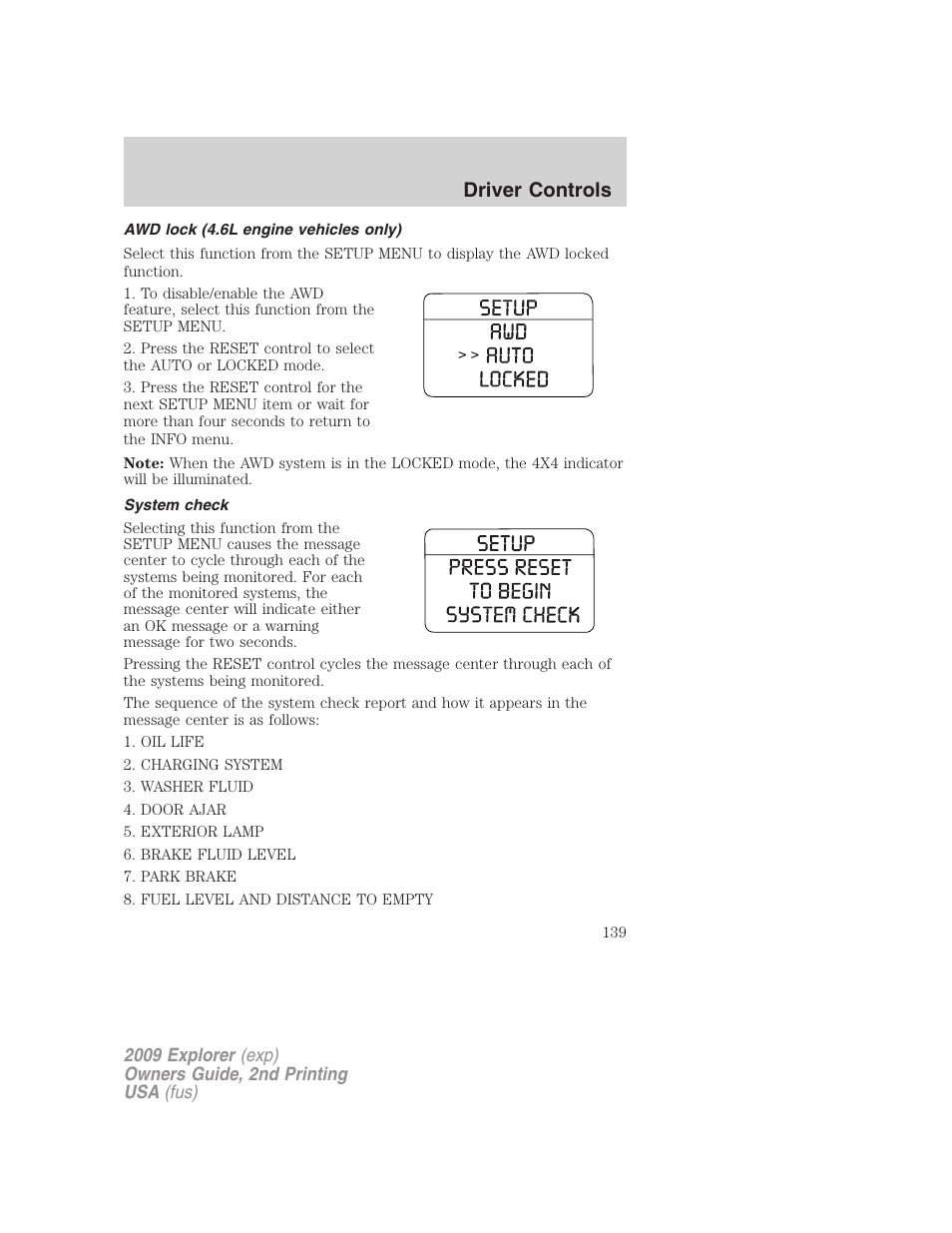 Awd lock (4.6l engine vehicles only), System check, Driver controls | FORD 2009 Explorer v.2 User Manual | Page 139 / 401