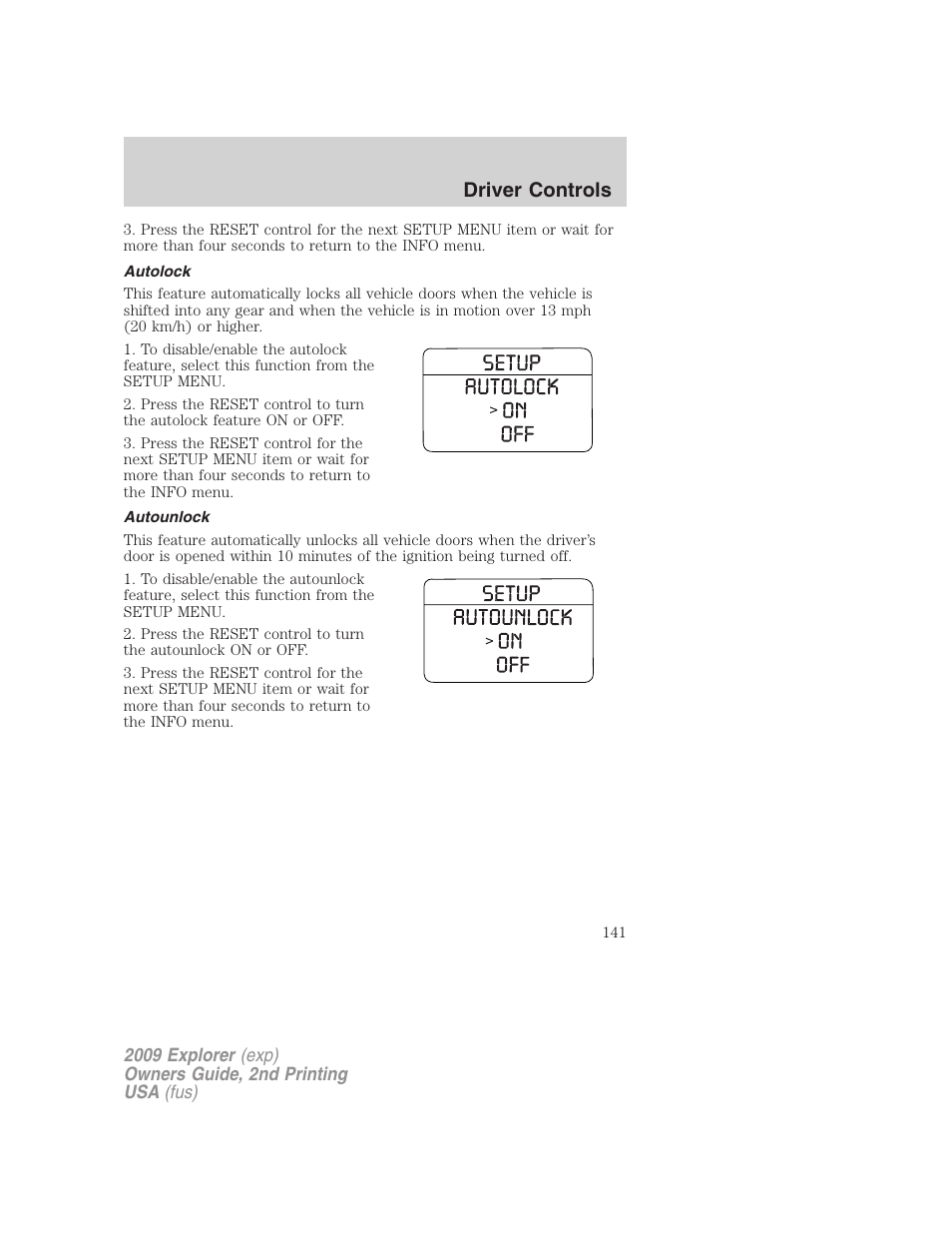 Autolock, Autounlock, Driver controls | FORD 2009 Explorer v.2 User Manual | Page 141 / 401