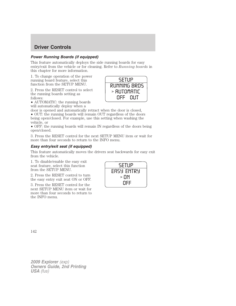 Power running boards (if equipped), Easy entry/exit seat (if equipped), Driver controls | FORD 2009 Explorer v.2 User Manual | Page 142 / 401