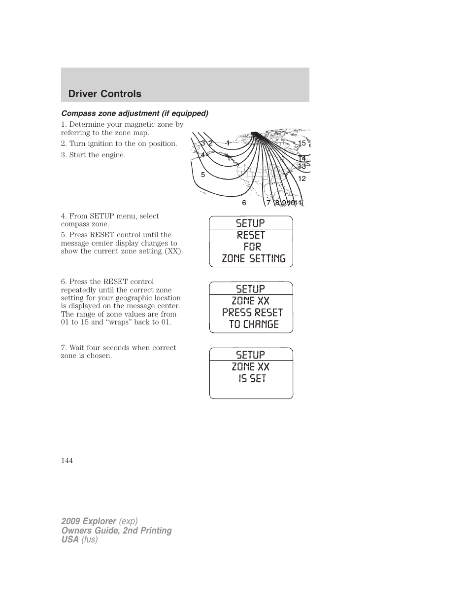 Compass zone adjustment (if equipped), Driver controls | FORD 2009 Explorer v.2 User Manual | Page 144 / 401