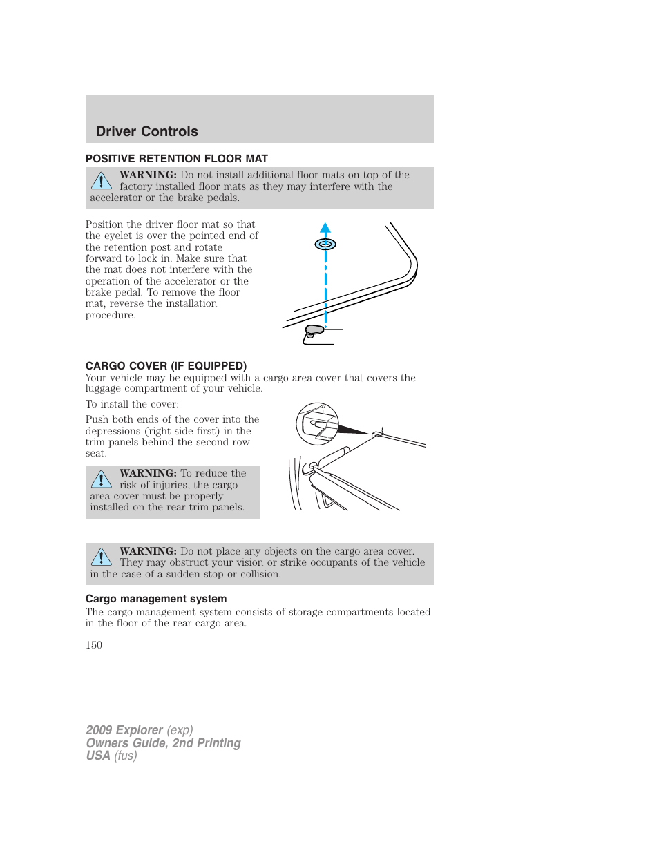 Positive retention floor mat, Cargo cover (if equipped), Cargo management system | Driver controls | FORD 2009 Explorer v.2 User Manual | Page 150 / 401