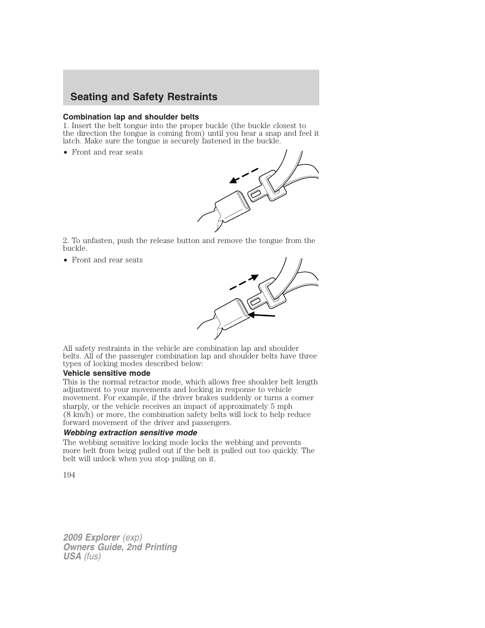Combination lap and shoulder belts, Vehicle sensitive mode, Webbing extraction sensitive mode | Seating and safety restraints | FORD 2009 Explorer v.2 User Manual | Page 194 / 401