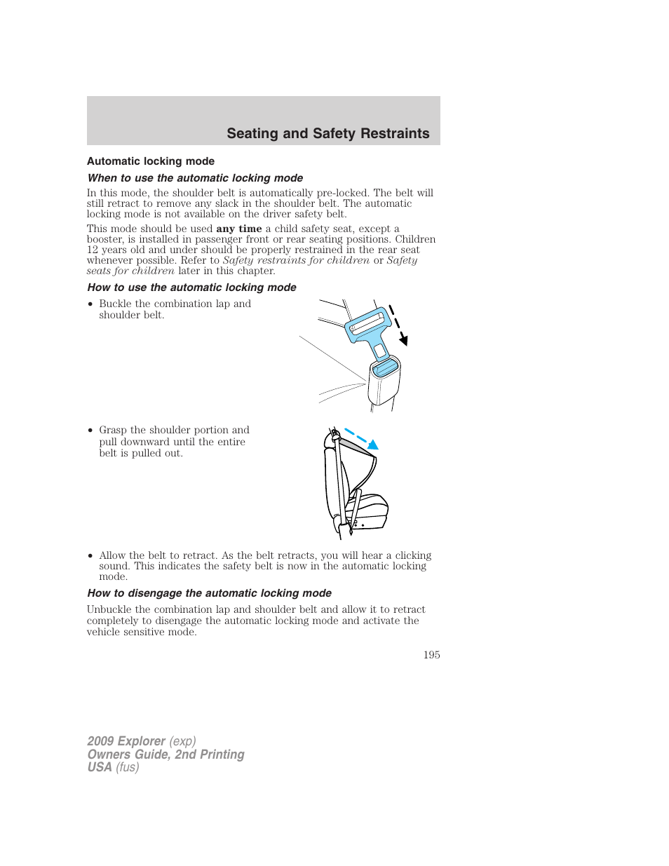 Automatic locking mode, When to use the automatic locking mode, How to use the automatic locking mode | How to disengage the automatic locking mode, Seating and safety restraints | FORD 2009 Explorer v.2 User Manual | Page 195 / 401