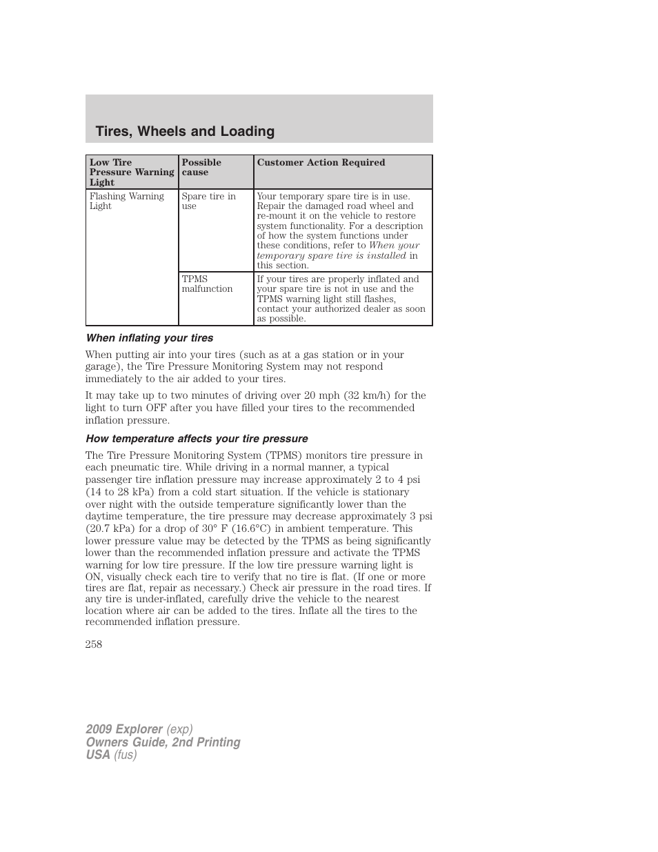 When inflating your tires, How temperature affects your tire pressure, Tires, wheels and loading | FORD 2009 Explorer v.2 User Manual | Page 258 / 401