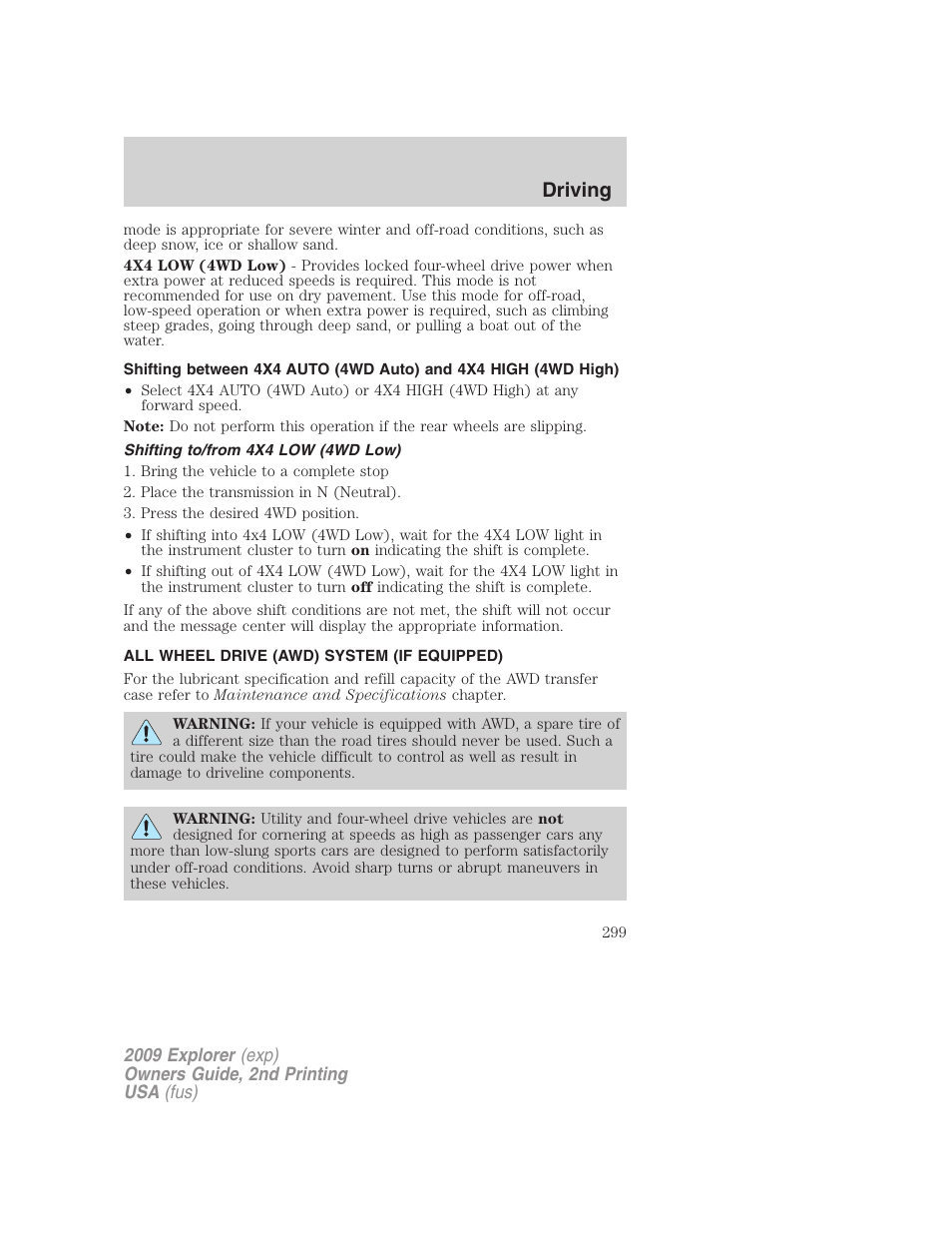 Shifting to/from 4x4 low (4wd low), All wheel drive (awd) system (if equipped), Driving | FORD 2009 Explorer v.2 User Manual | Page 299 / 401