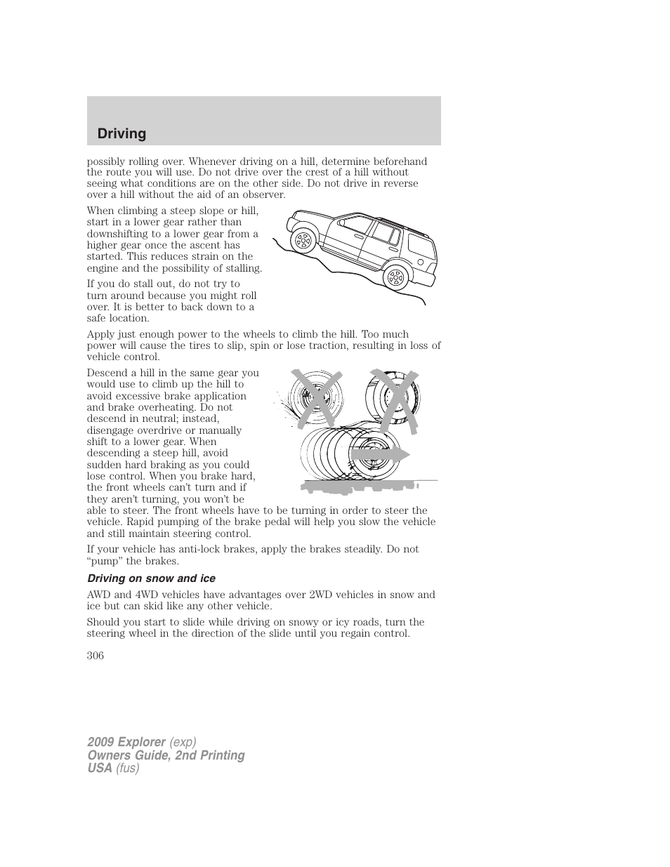 Driving on snow and ice, Driving | FORD 2009 Explorer v.2 User Manual | Page 306 / 401