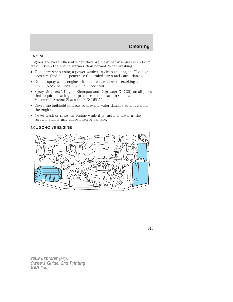 Engine, 0l sohc v6 engine, Cleaning | FORD 2009 Explorer v.2 User Manual | Page 345 / 401
