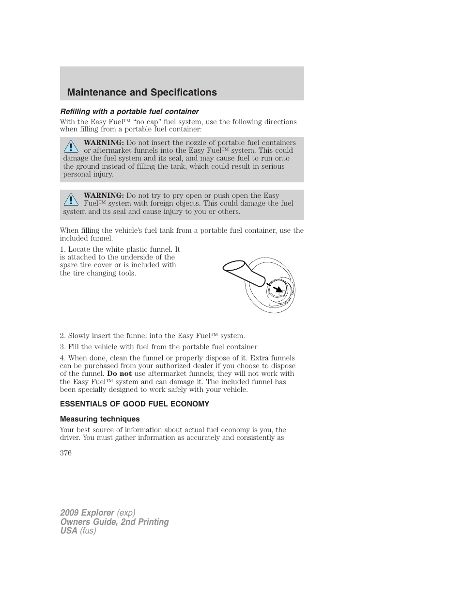Refilling with a portable fuel container, Essentials of good fuel economy, Measuring techniques | Maintenance and specifications | FORD 2009 Explorer v.2 User Manual | Page 376 / 401