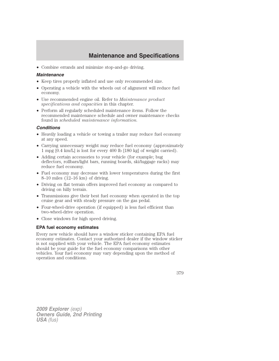Maintenance, Conditions, Epa fuel economy estimates | Maintenance and specifications | FORD 2009 Explorer v.2 User Manual | Page 379 / 401