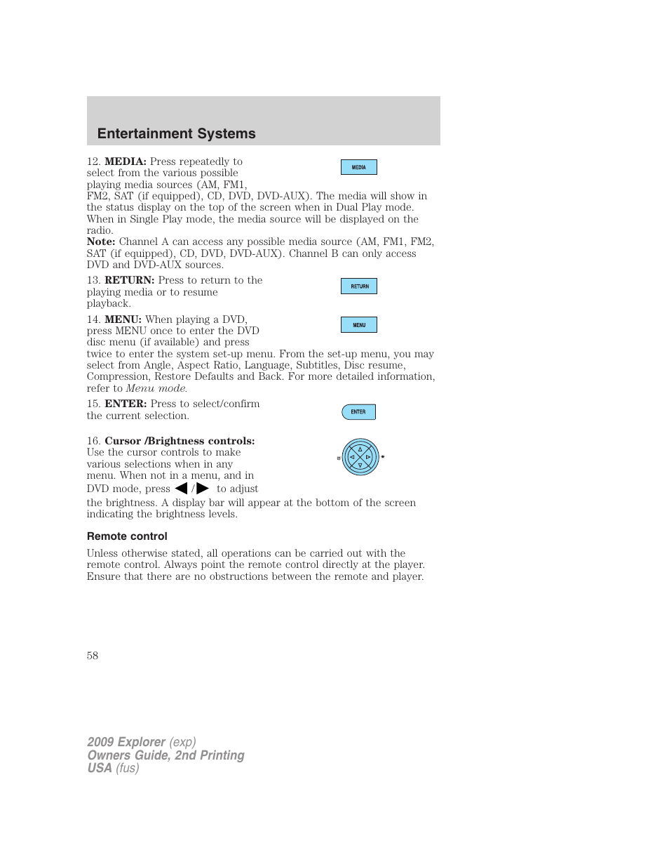 Remote control, Entertainment systems | FORD 2009 Explorer v.2 User Manual | Page 58 / 401