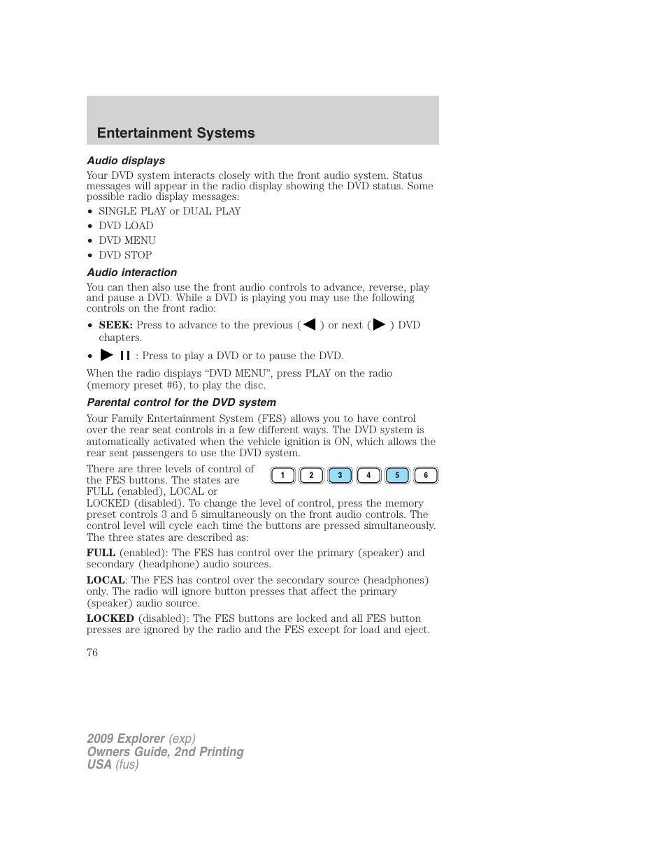 Audio displays, Audio interaction, Parental control for the dvd system | Entertainment systems | FORD 2009 Explorer v.2 User Manual | Page 76 / 401